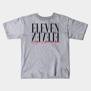 Eleven eleven a sign from heaven saying quote Kids T-Shirt